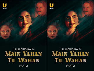 Main Yahan Tu Wahan Episode 9